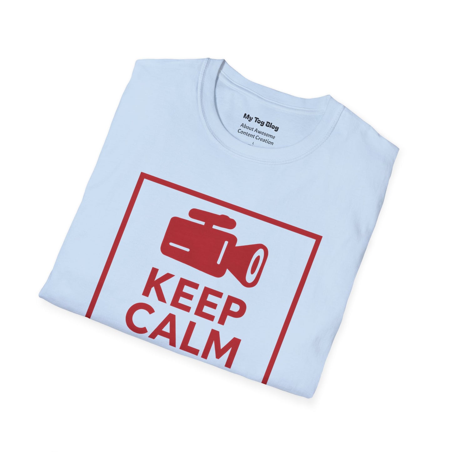 Keep Calm and Do One More Take T-Shirt for Filmmakers, Actors, and Content Creators