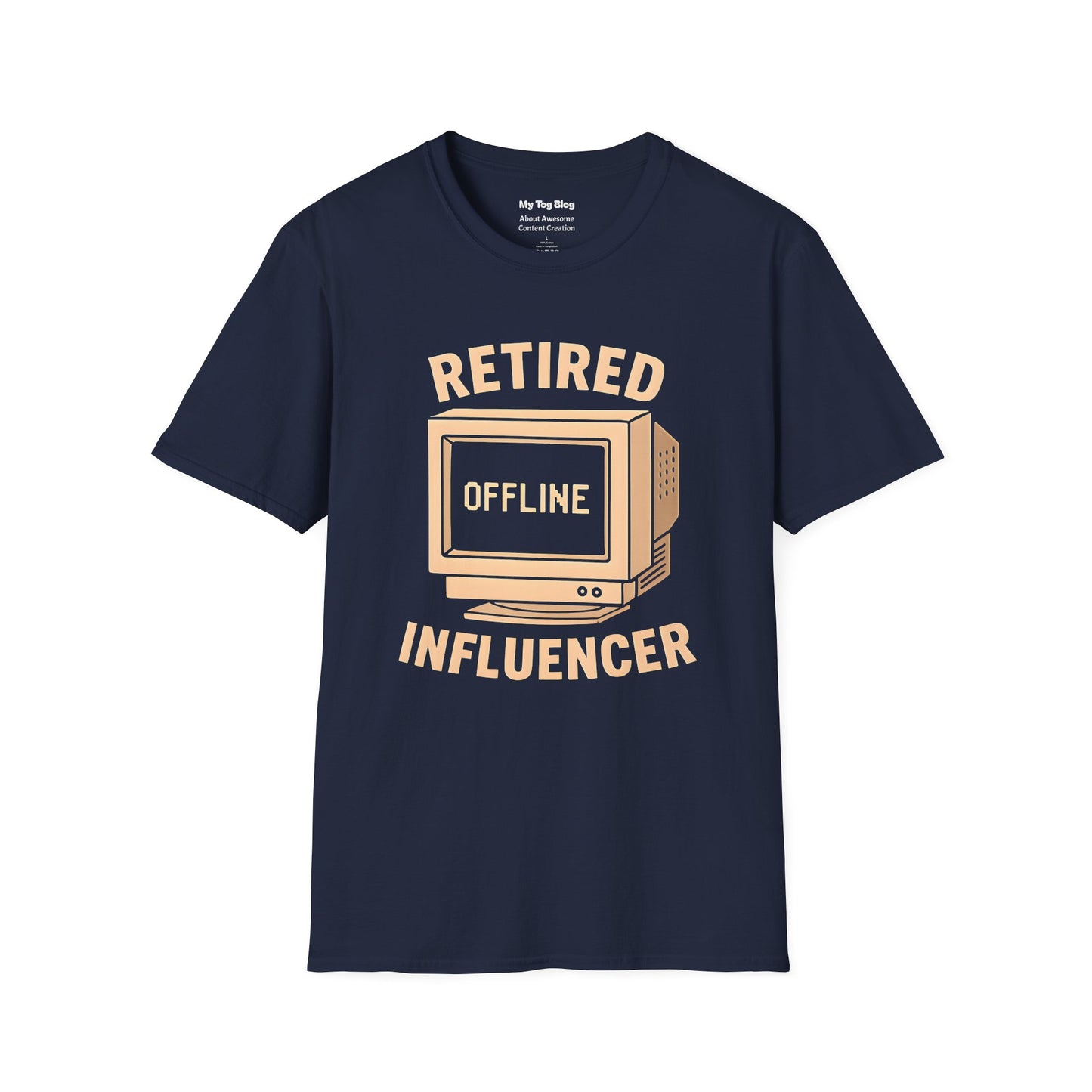 Unisex T-Shirt - Retired Influencer Funny Social Media Lover Tee