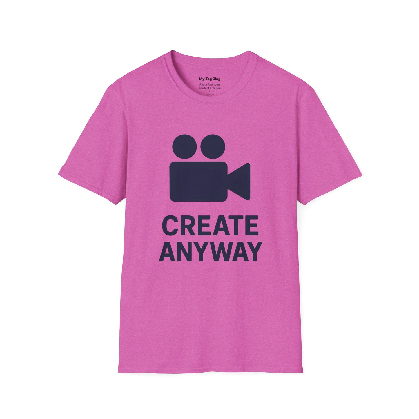 Motivational Unisex T-Shirt - Create Anyway for Creatives and Content Creators