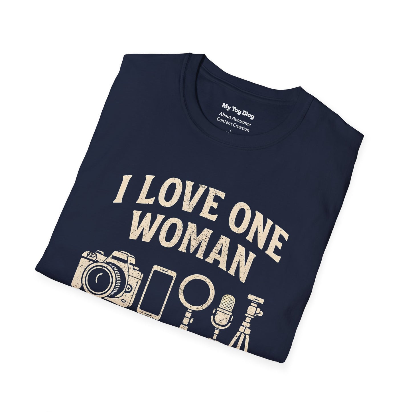 I Love One Woman And Lots Of Gear Content Creator T-Shirt