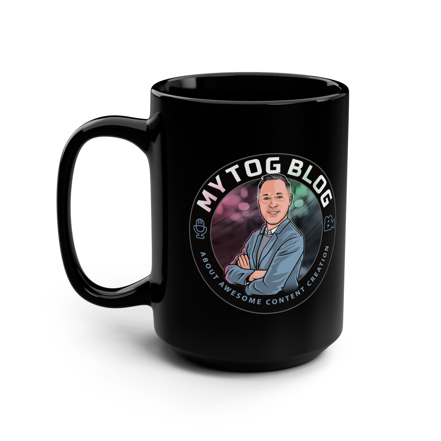 My Tog Blog Podcast Mug — 15oz Black Coffee Mug