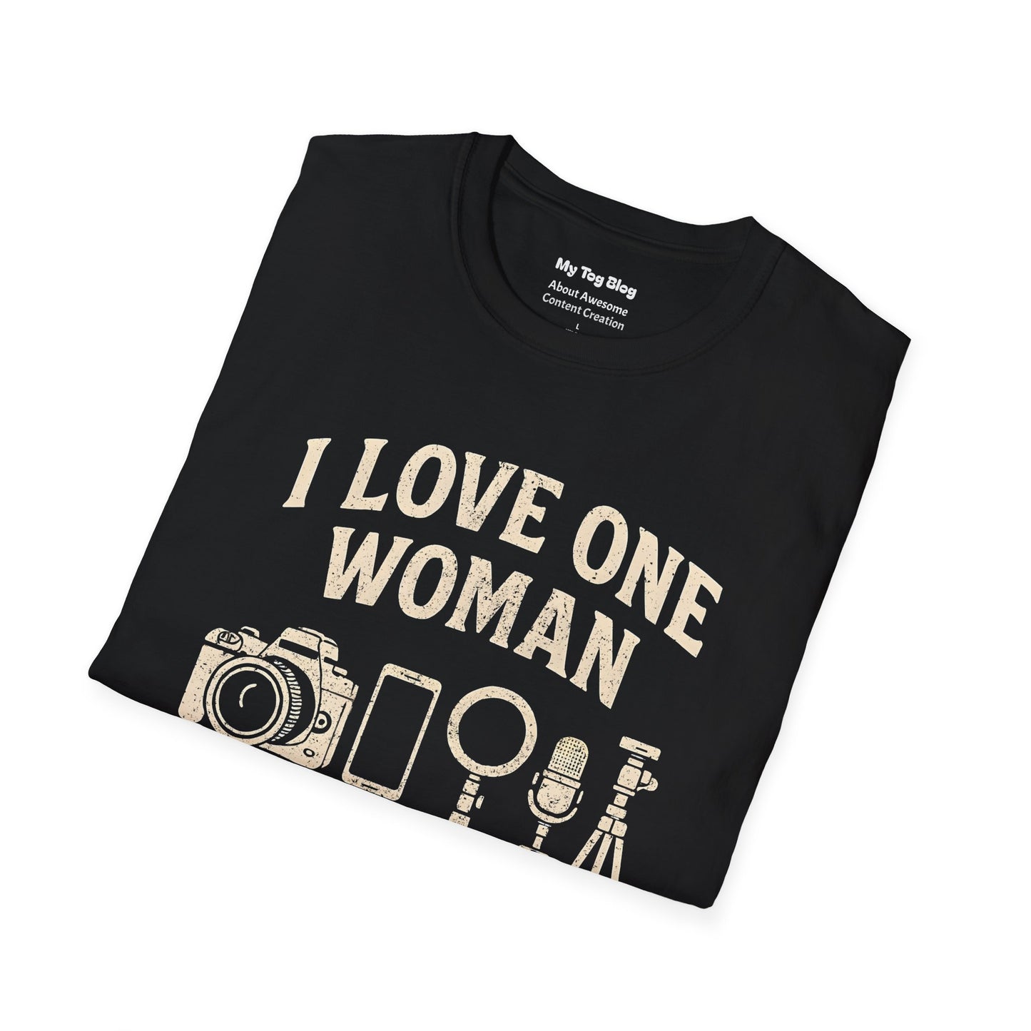 I Love One Woman And Lots Of Gear Content Creator T-Shirt