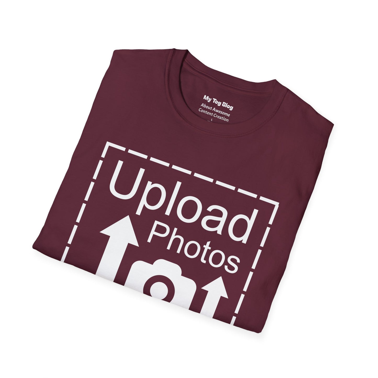 Funny Upload Your Photos Tee for Photography Lovers