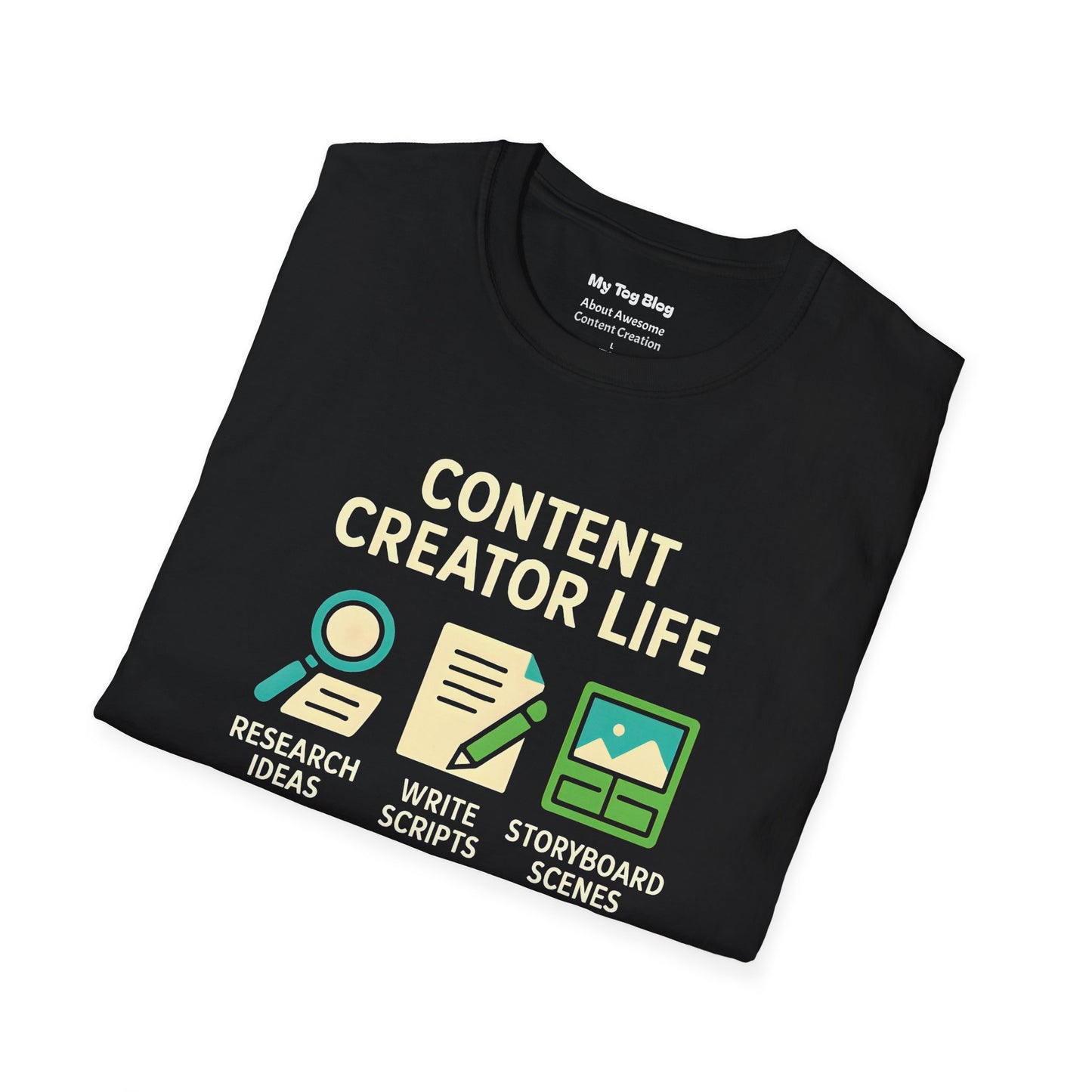 Content Creator T-Shirt: Daily Activities Funny Tee