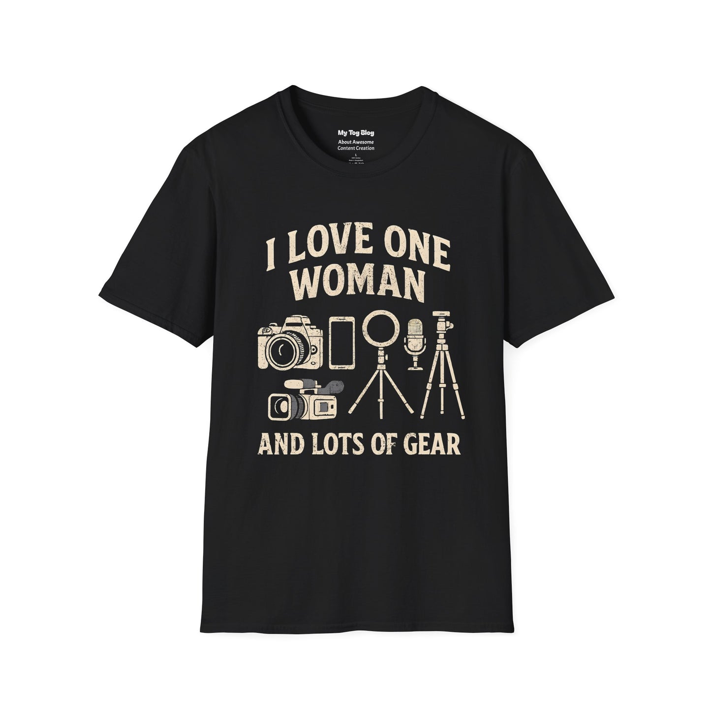 I Love One Woman And Lots Of Gear Content Creator T-Shirt
