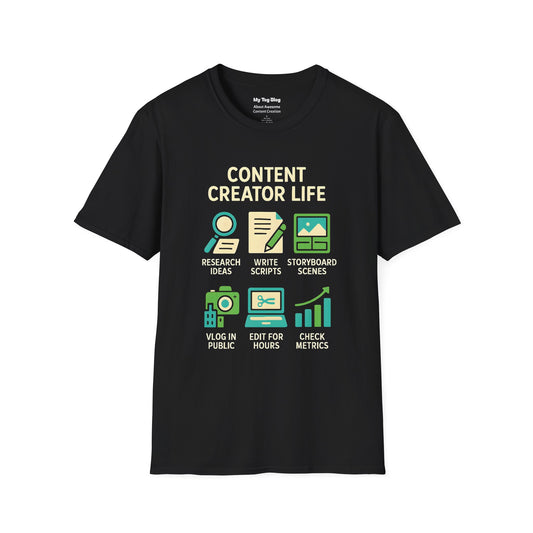 Content Creator T-Shirt: Daily Activities Funny Tee